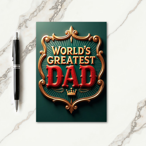 Ornate Worlds Greatest Dad Card