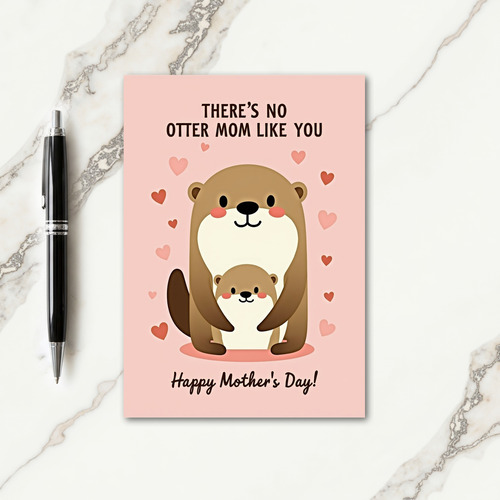 Otter Loving Mothers Day Card