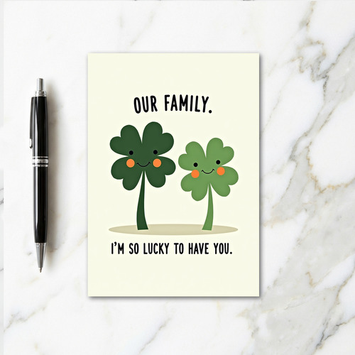Our Family Lucky Shamrock Card