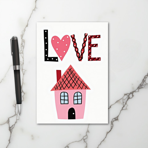 Our Valentines Love Home Card