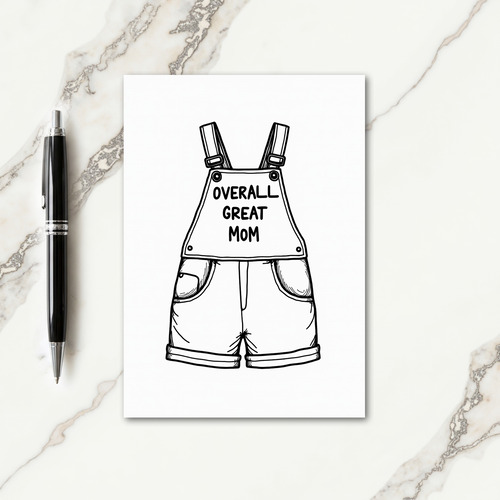 Overall Great Mom Art Card