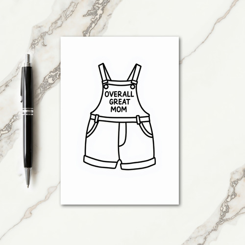 Overall Great Mom Illustration Card