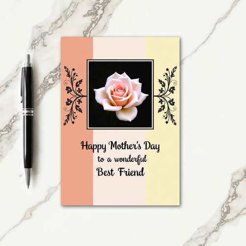 Pale Rose Mothers Day Best Friend Card