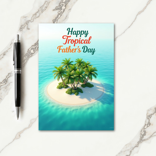 Paradise Fathers Day Message Card