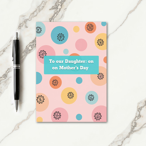 Pastel Circles Mothers Day Card