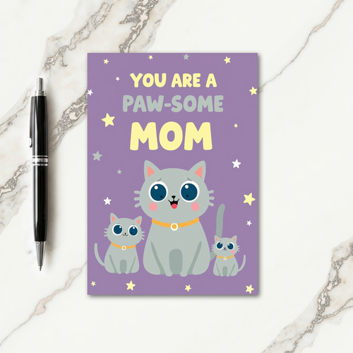 Paw Some Mom Cats Mothers Day Card