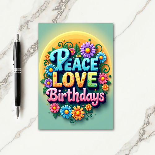 Peace Love Birthday Card