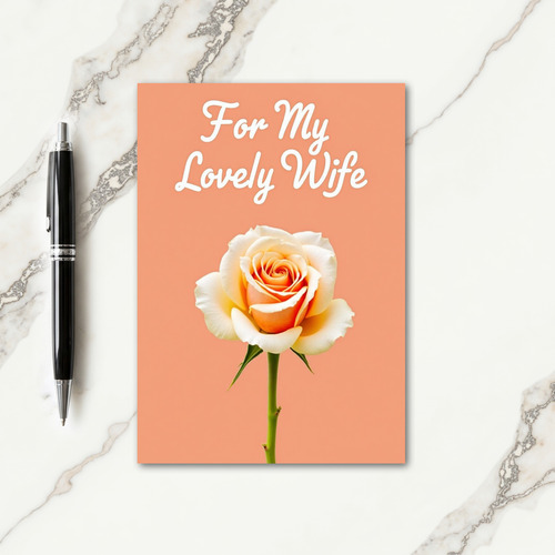Peach Rose Lovely Wife Card