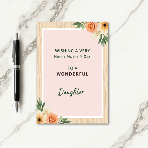 Peach Rose Mothers Day Daughter Card