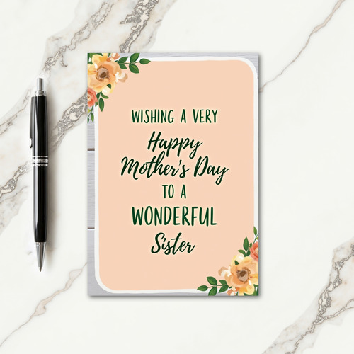 Peach Sister Mothers Day Card