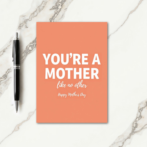 Peach Youre A Mother Message Card