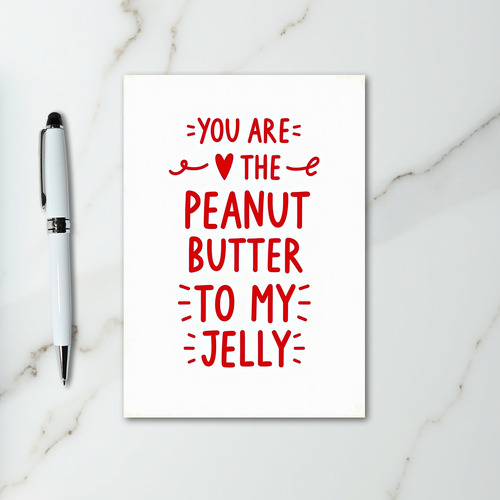 Peanut Butter Jelly Love Card