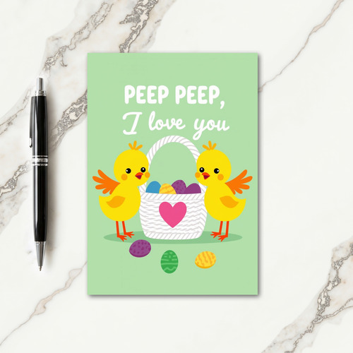 Peep Peep I Love You Spring Card