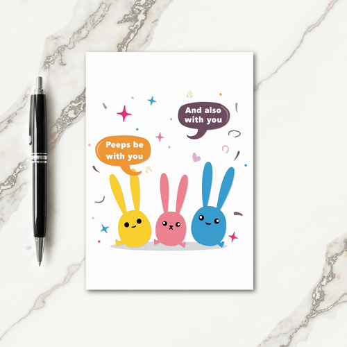 Peeps Be With You Funny Card