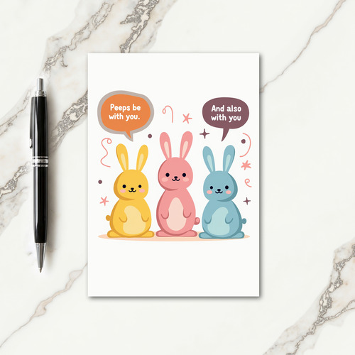 Peeps Be With You Funny Rabbits Card