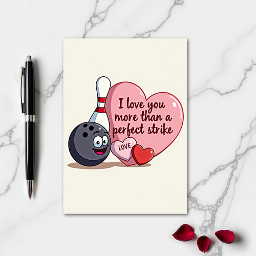 Perfect Strike Love Card