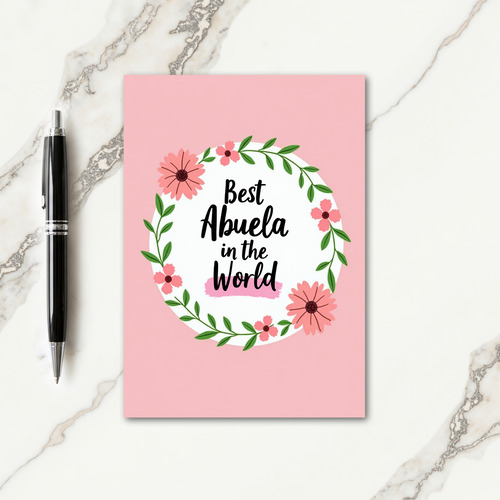 Pink Best Abuela Ever Card