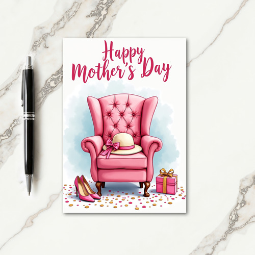 Pink Chair Mothers Day Celebration Card