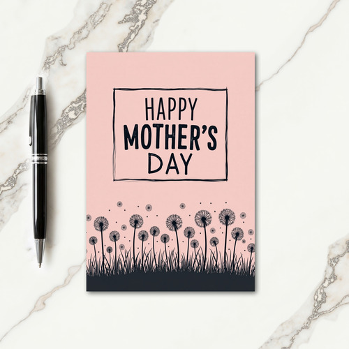 Pink Dandelion Mothers Day Card