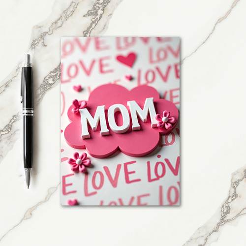 Pink Floral Mom Love Card