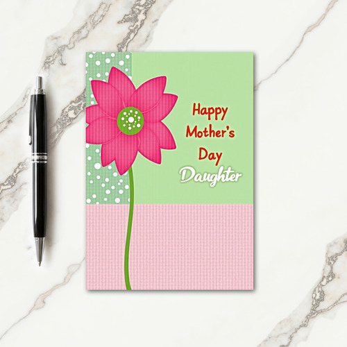 Pink Flower Mothers Day Daughter Card
