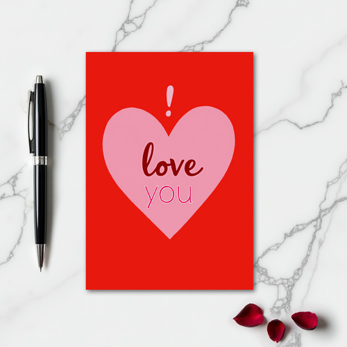 Pink Heart Love You Card