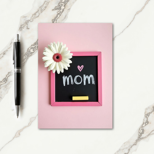 Pink Heart Mom Chalkboard Card