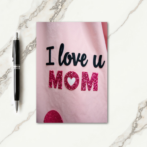 Pink Heart Mom Love You Card