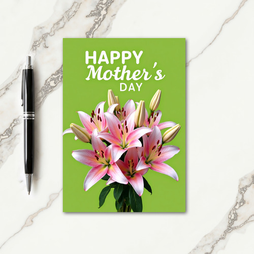 Pink Lilies Mothers Day Card