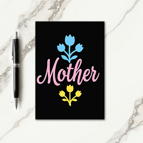 Pink Mother Script Flower Card