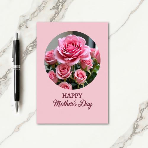 Pink Roses Mothers Day Floral Card