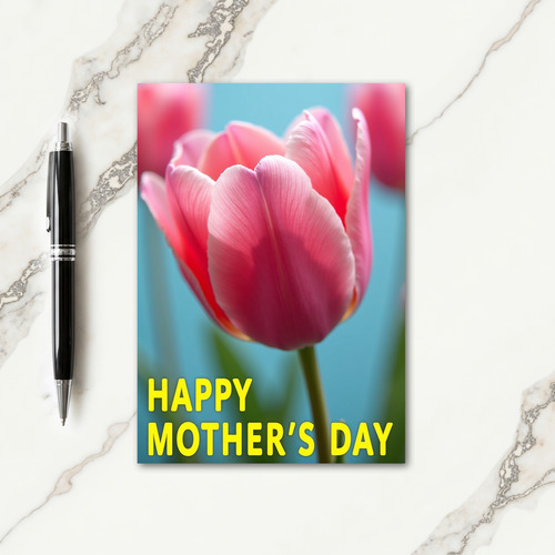 Pink Tulip Mothers Day Bloom Card
