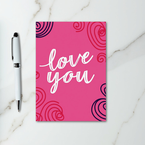 Pink Valentines Love You Card