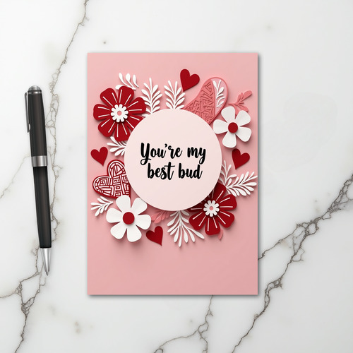 Pink You Are My Best Bud Card