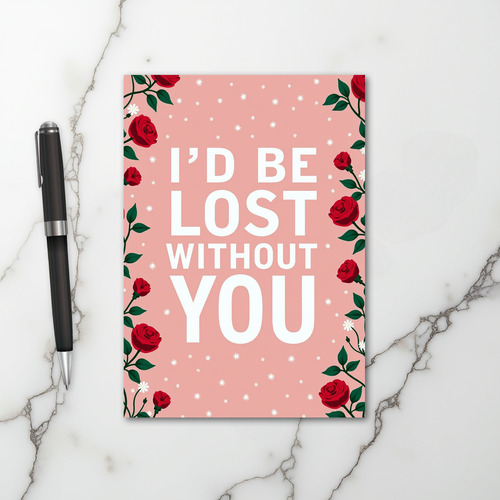 Pink You Are My Everything Card