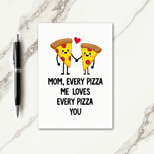 Pizza Sweet Mothers Day Card