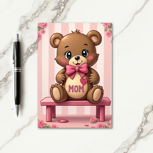 Plush Bear Moms Love Card