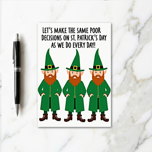 Poor Decisions St Patricks Day Card