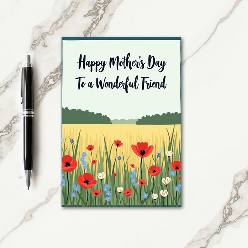 Poppy Field Mothers Day Friend Card