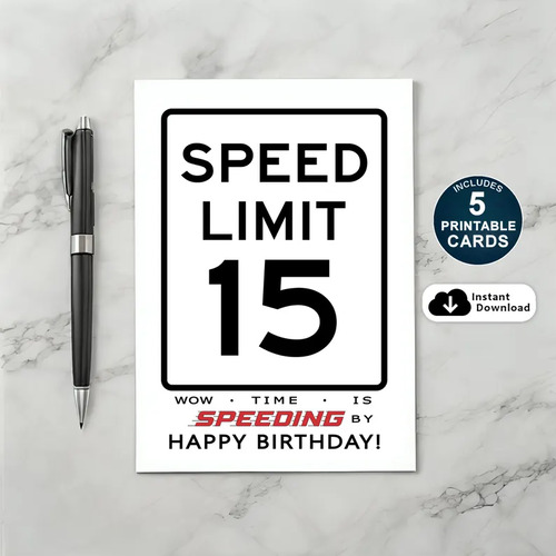 Printable 15th Speed Limit Birthday Card