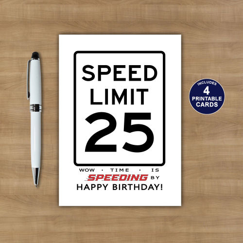 Printable 25th Speed Limit Birthday Card