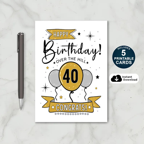 Printable 40th Over The Hill Birthday Card