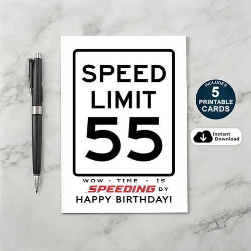 Printable 55th Speed Limit Birthday Card