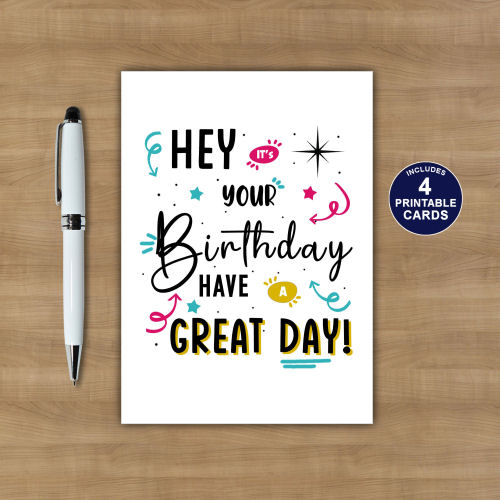 Printable Birthday Card - Hey It