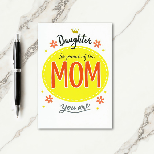 Proud Mothers Day Daughter Card