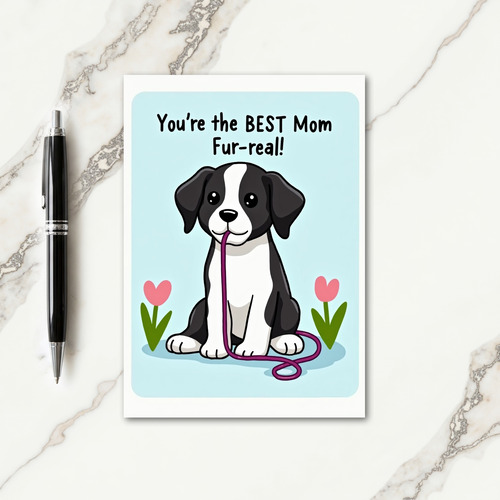 Puppy Loves Best Mom Furreal Card