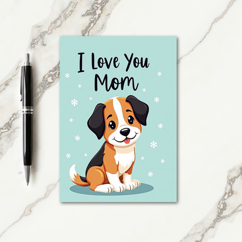 Puppy Loves Mom Card