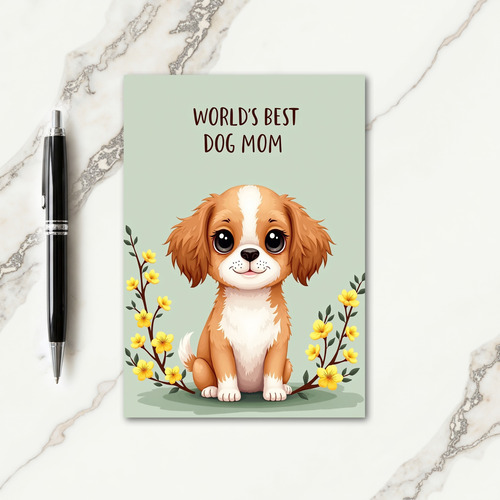 Puppy Worlds Best Dog Mom Card
