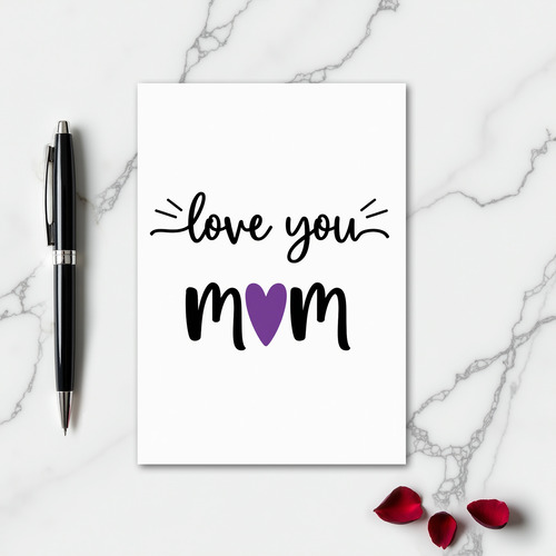 Purple Heart Mom Love You Card