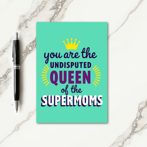 Queen Supermoms Graphic Art Card